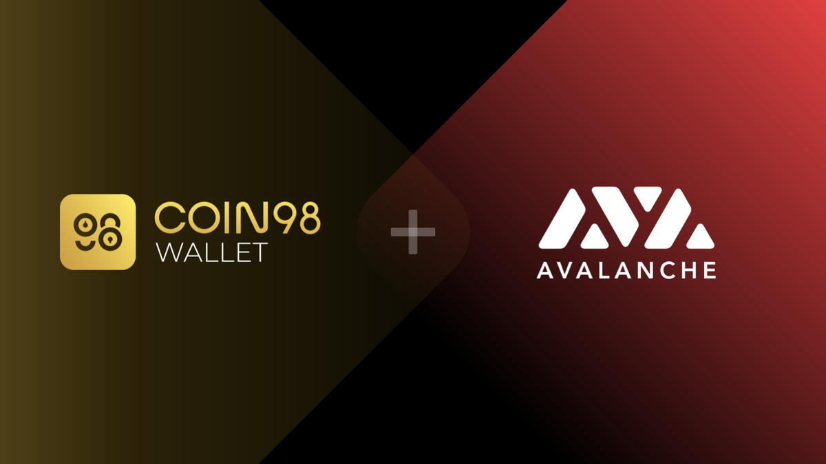 Coin98 Wallet supports AVAX, collaborating with Avalanche to drive adoption for DeFi