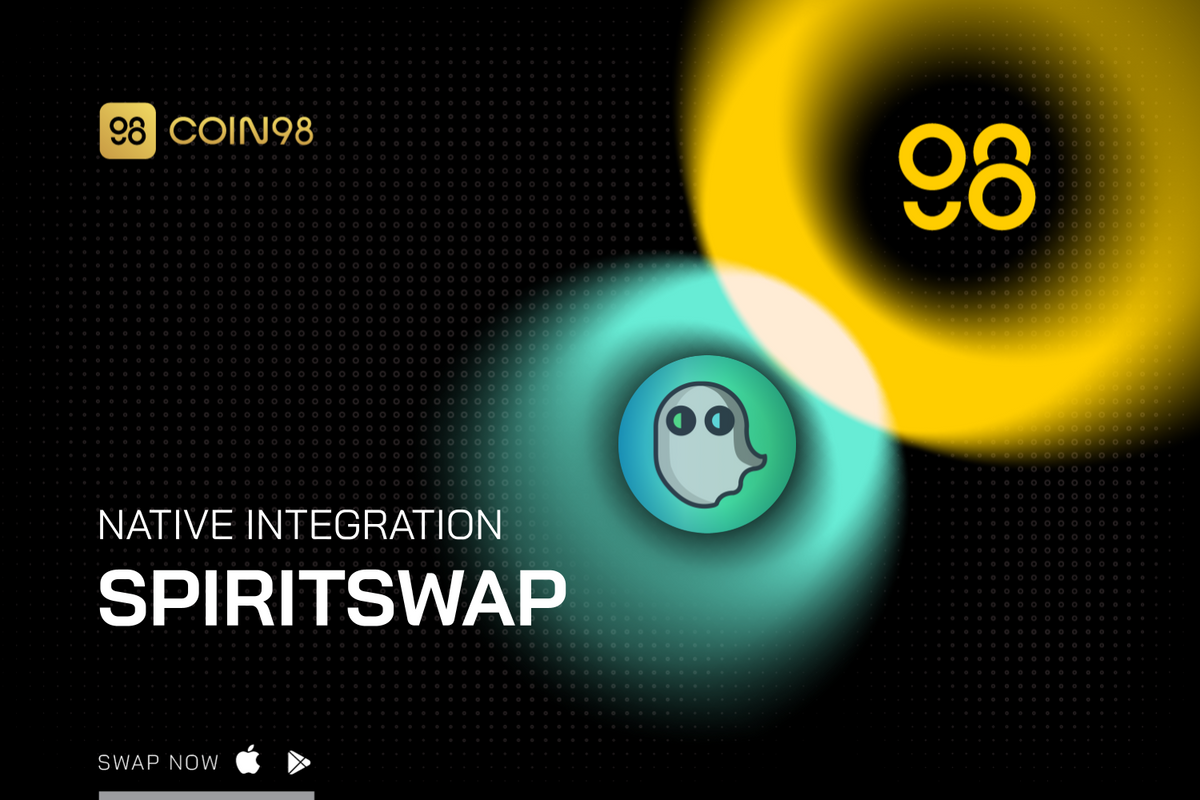 Coin98 Super App integrated SpiritSwap, expanding the market to the stellar Fantom blockchain