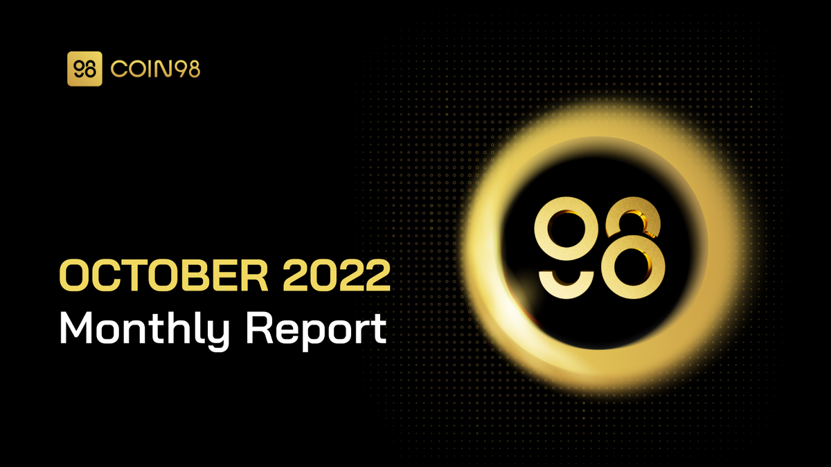 Coin98 Super App October 2022 | Highlights & Milestones