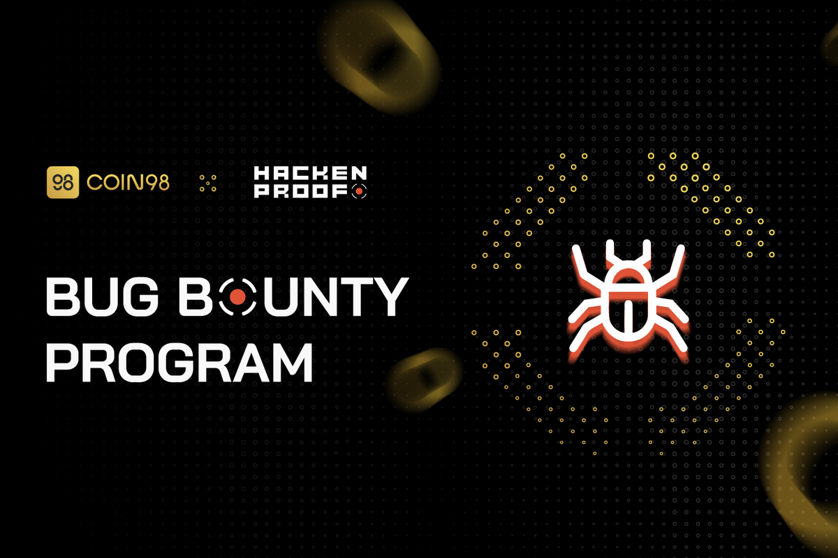 Coin98 Bug Bounty launches on HackenProof, rewarding up to 10,000 USDC