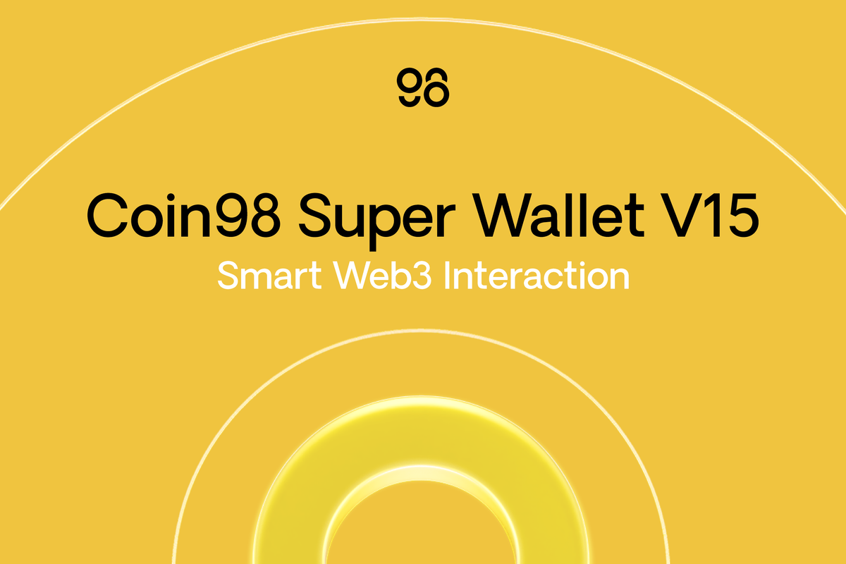 Coin98 Super Wallet Launches V15, Adding AI and On-chain Chat for Smart Web3 Interaction