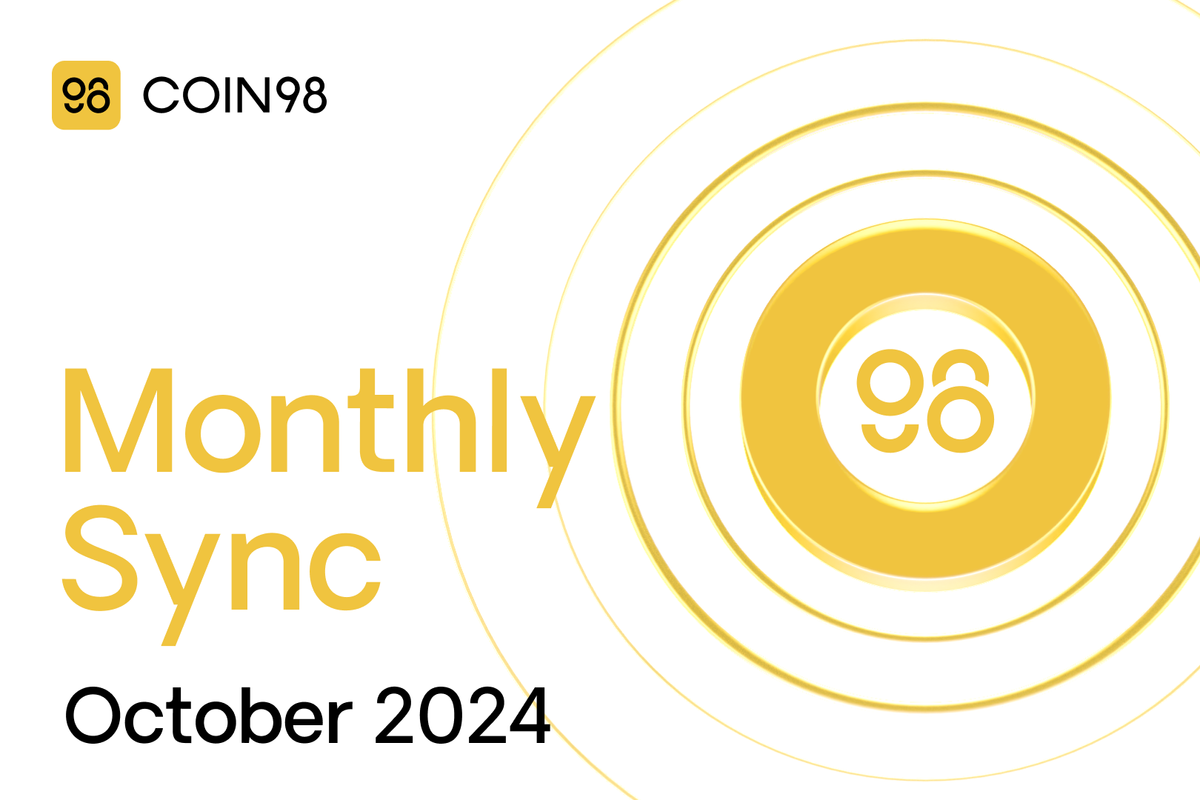 Coin98 Super Wallet | October Sync 2024