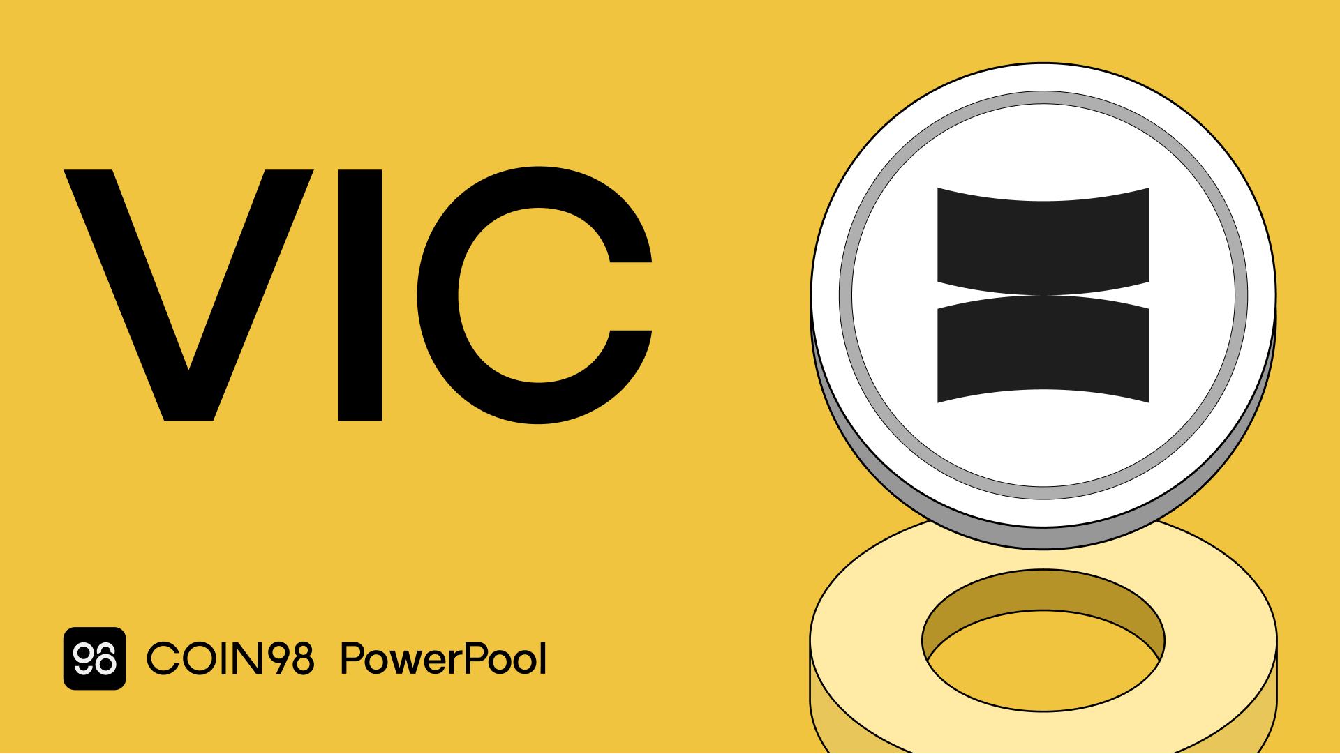 Introducing VIC (Viction) on Coin98 PowerPool