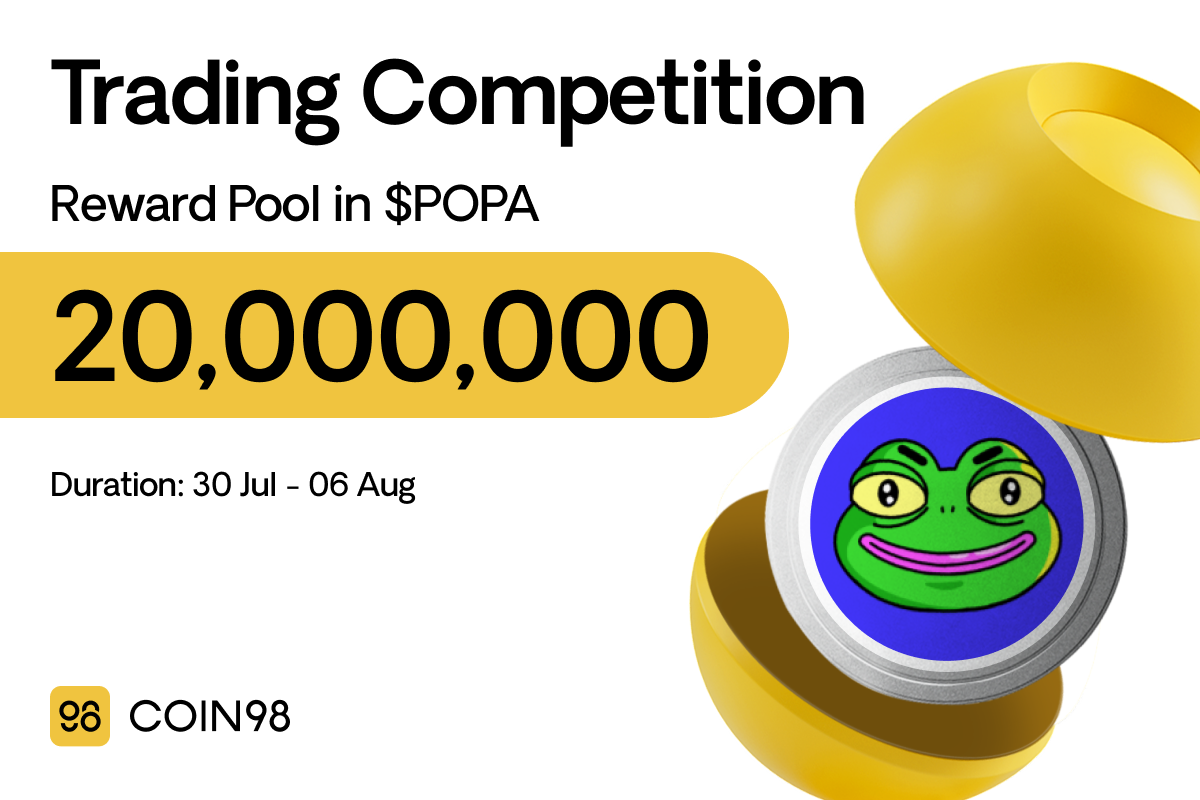 Coin98 Trading Competition: Swap & Share 20 Million $POPA