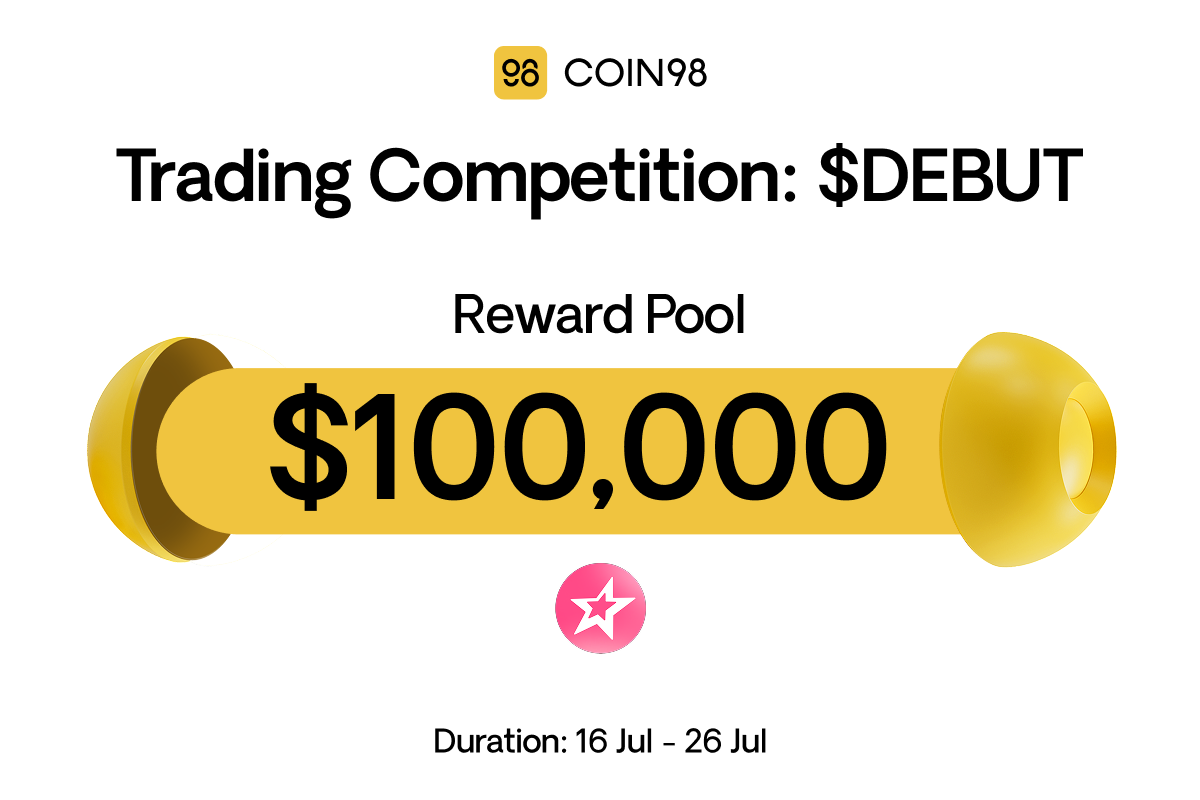 Coin98 Trading Competition: Swap & Share $100,000 in $DEBUT Rewards