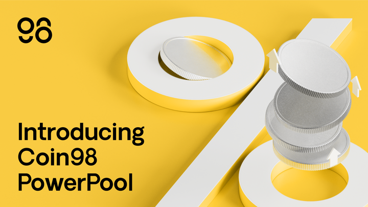 Introducing Coin98 PowerPool: Enhanced Staking, Unlocking Greater Values