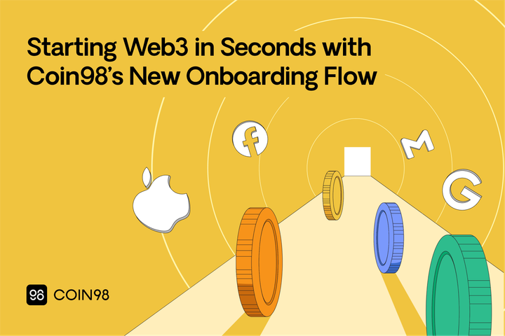 Starting Web3 in Seconds with Coin98’s New Onboarding Flow